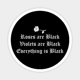 Joke Roses Are Black Violets Are Black Funny Poem Aesthetic Magnet